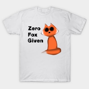 Zero Fox Given T-Shirt